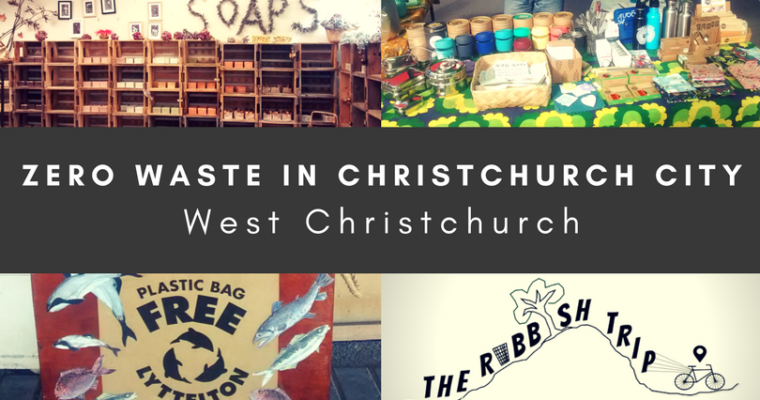 Zero Waste in West Christchurch
