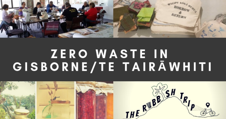 Zero Waste in Gisborne District/Te Tairāwhiti