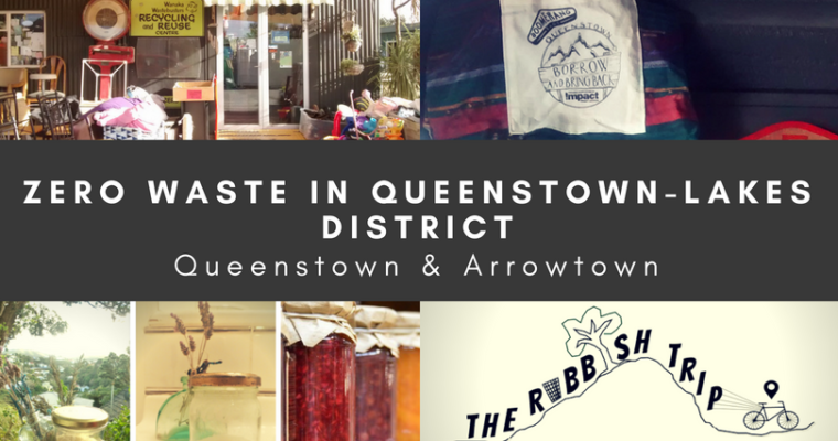 Zero Waste in Queenstown & Arrowtown