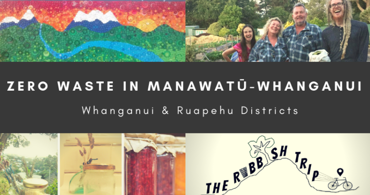 Zero Waste in Whanganui & Ruapehu Districts